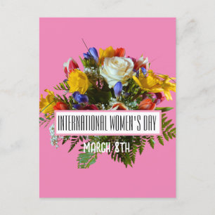 INTERNATIONAL WOMEN'S DAY  MARCH 8TH POSTCARD