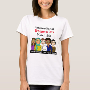International Women's Day March 8th T-Shirt