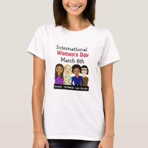 International Women's Day March 8th T-Shirt