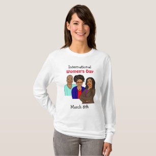 International Women's Day - Marcy 8th  T-Shirt