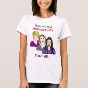 International Women's Day - Marcy 8th  T-Shirt