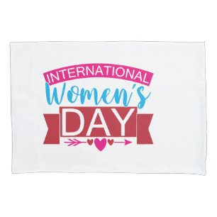 International Womens Day Pillowcase