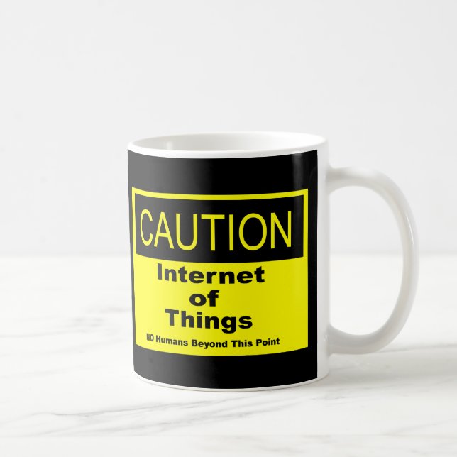 Internet of Things IoT Caution Warning Sign Coffee Mug (Right)
