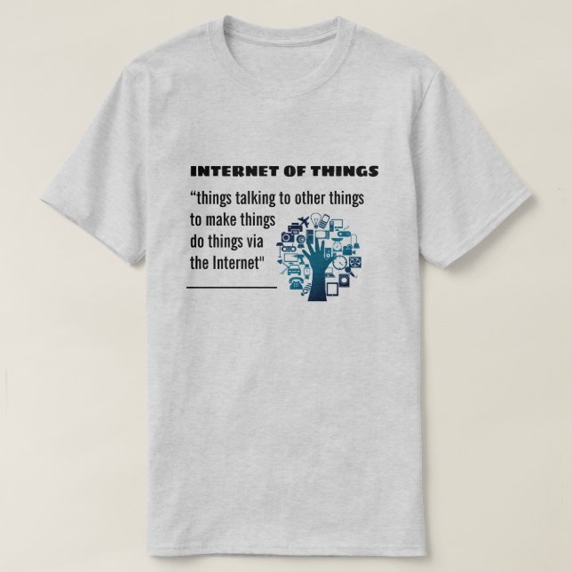 Internet of Things IOT Tshirt (Design Front)