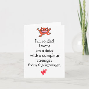 Internet Stranger Online Date Cute Funny Valentine Card