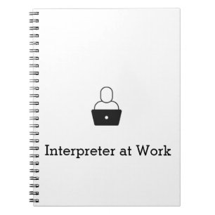 Interpreter at Work Spiral Notepad Notebook