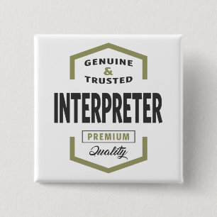 Interpreter Logo Gift Ideas. 15 Cm Square Badge