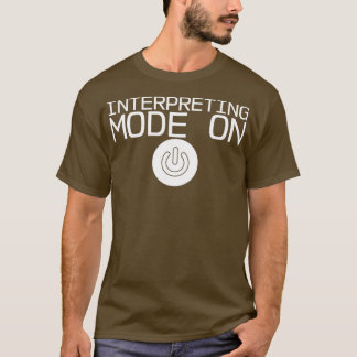 Interpreting Mode On T-Shirt