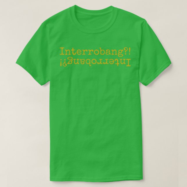 Interrobang Gold T-Shirt (Design Front)