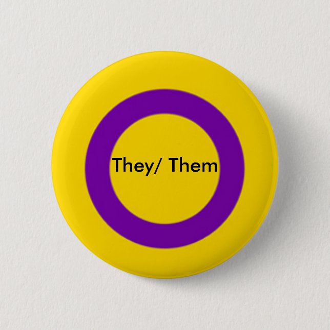 Intersex Pronouns Button They/ Them (Front)