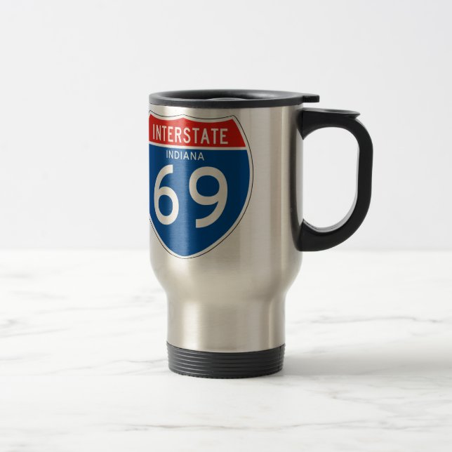 Interstate Sign 69 - Indiana Travel Mug (Right)