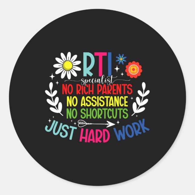 Intervention Crew Rti Specialist Hard Work Rti Spe Classic Round Sticker (Front)