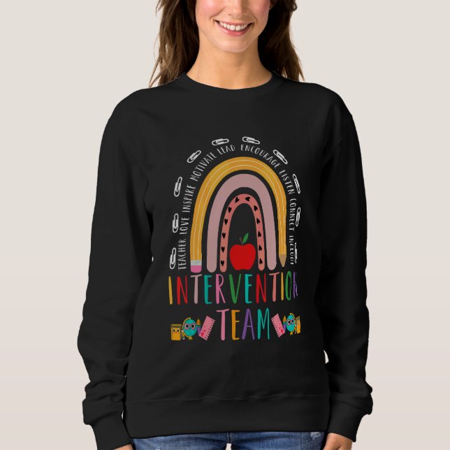 Intervention Squad Tribe Team Response Teacher Sch Sweatshirt (Front)