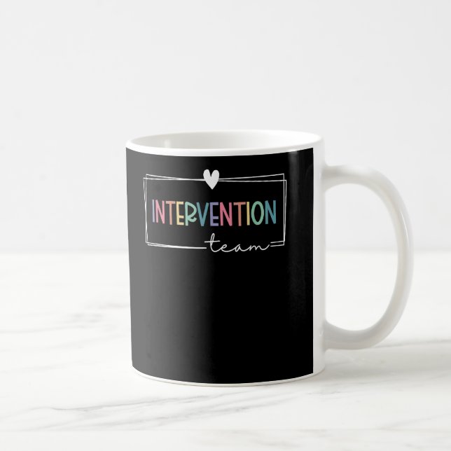 Intervention Teacher Team Early Intervention Squad Coffee Mug (Right)