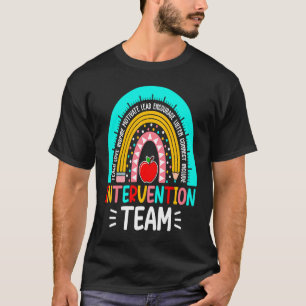 Intervention Team Teacher Teaching School Rainbow T-Shirt