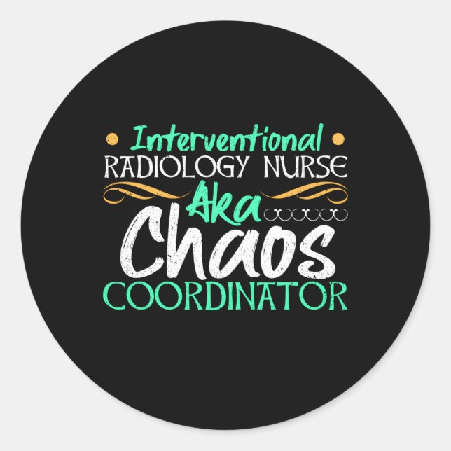 Interventional Radiology Nurse Medical Professiona Classic Round Sticker (Front)