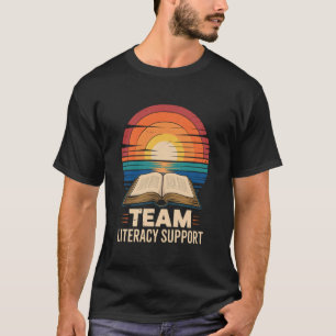 Interventionist Reading Teacher, Team Literacy Sup T-Shirt