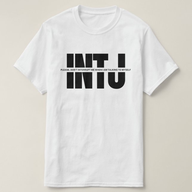 INTJ mind humour Funny Saying Minimalist INTJ quot T-Shirt (Design Front)