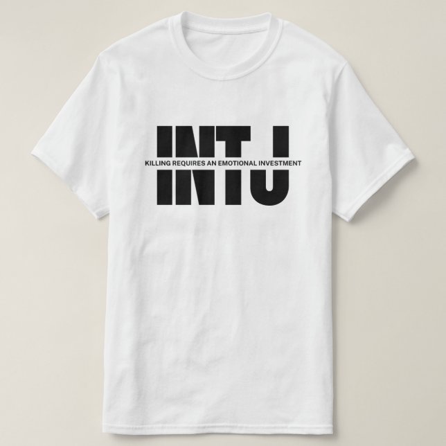 INTJ personality MBTI humour INTJ funny quote T-Shirt (Design Front)