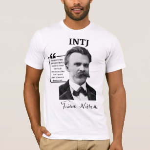 INTJ T-Shirt - Friedrich Nietzsche