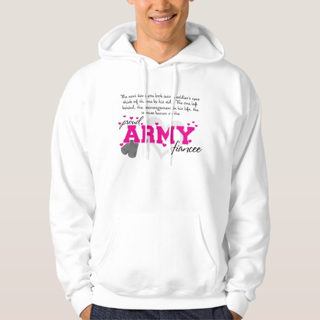 Into a Soldier's eyes - Proud Army Fiancee Hoodie (Front)