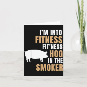 Into fitness hog bbq smoker roaster funny pig card
