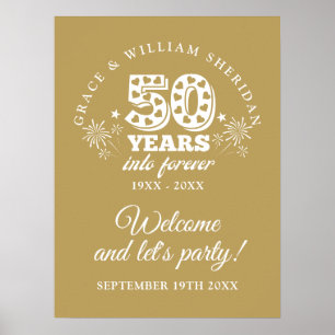 Into Forever Gold 50th Anniversary Welcome Sign