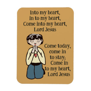 Into my heart Lord Jesus Magnet