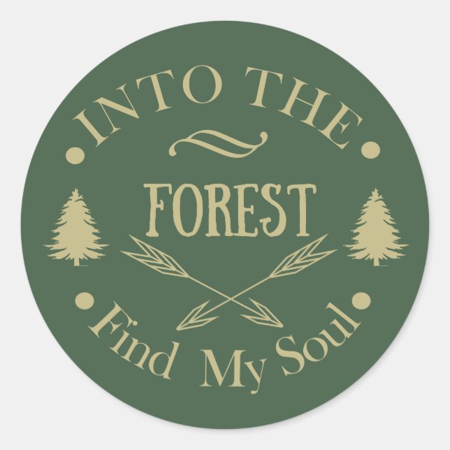 Into the forest find my soul hiking lover classic round sticker (Front)