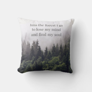 Into the forest I go  Cushion