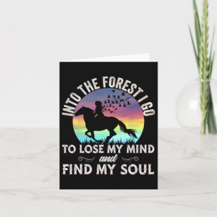 Into The Forest I Go Horseck Riding Horse Lover Eq Card