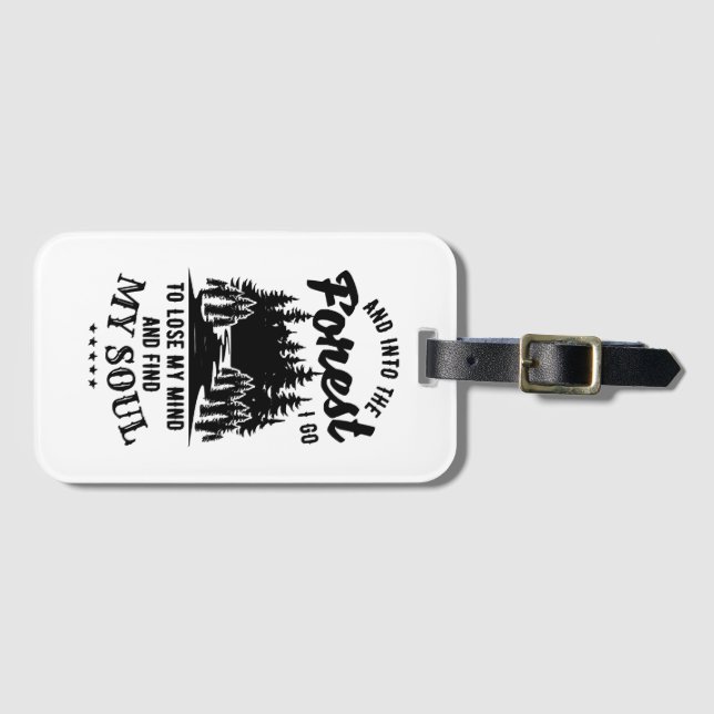 Into the Forest I Go Luggage Tag (Front Horizontal)