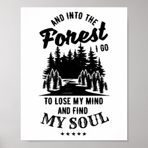 Into the Forest I Go Poster
