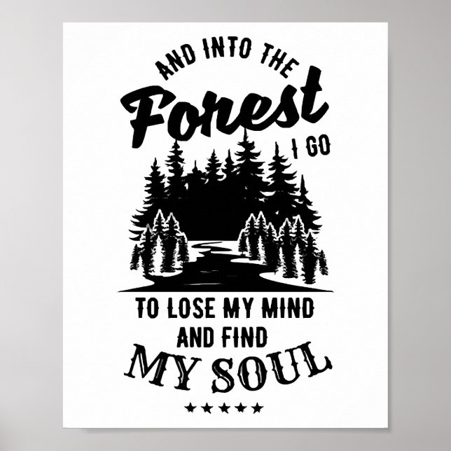 Into the Forest I Go Poster (Front)