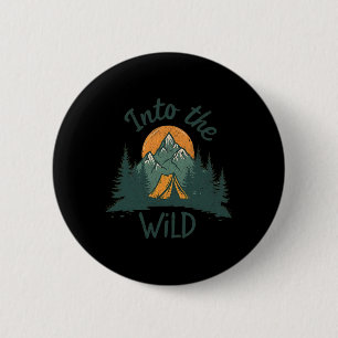 Into The Wild Adventure Camping Mountains Nature H 6 Cm Round Badge