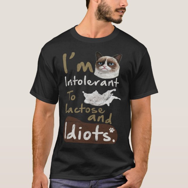 Intolerant to Lactose and Idiots  Kitten Angry Cat T-Shirt (Front)