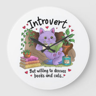 Introvert But Willing to Discuss Books and Cats Cu Large Clock
