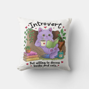 Introvert But Willing to Discuss Books and Cats Cushion