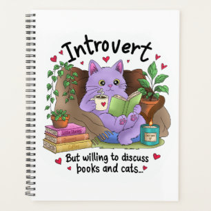 Introvert But Willing to Discuss Books and Cats Planner