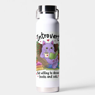 Introvert But Willing to Discuss Books and Cats Water Bottle