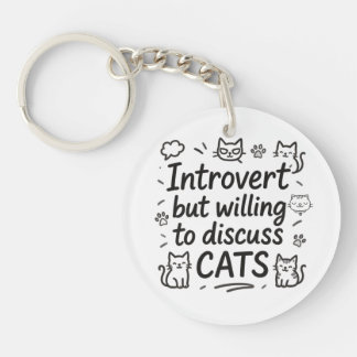 Introvert but willing to discuss cats key ring