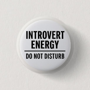 "Introvert Energy – Do Not Disturb" 3 Cm Round Badge