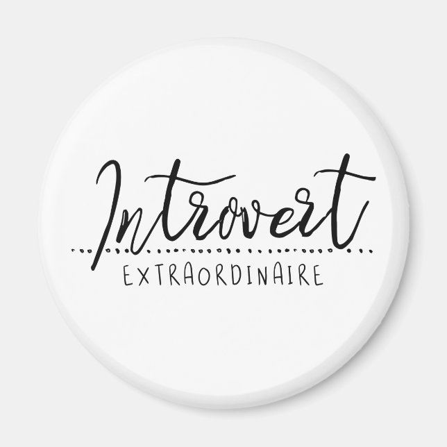 Introvert Extraordinaire Typography Magnet (Front)