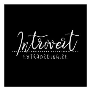 Introvert Extraordinaire Typography Poster