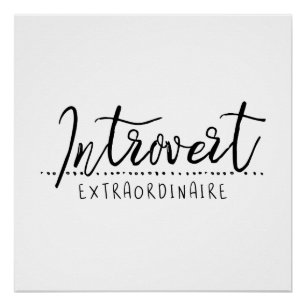 Introvert Extraordinaire Typography Poster
