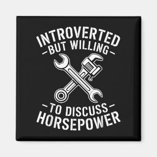Introvert Horsepower Quote Mechanic Wrench Humor Magnet