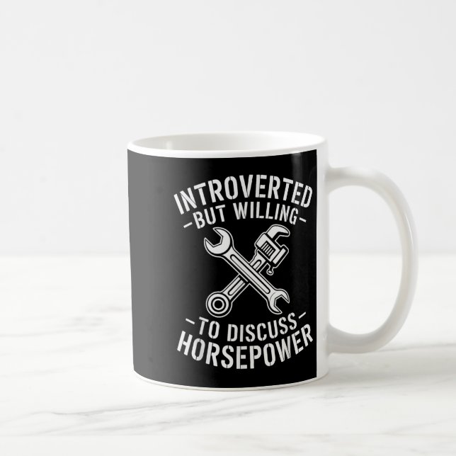 Introvert Horsepower Quote Mechanic Wrench Humour  Coffee Mug (Right)