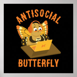 Introvert Humour Aesthetic Antisocial Butterfly Poster