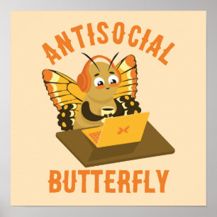 Introvert Humour Aesthetic Antisocial Butterfly Poster
