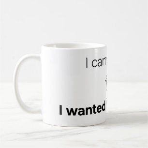 Introvert Humour I Came I Saw Wanted To Go Home  Coffee Mug